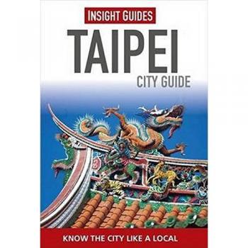 Insight Guides: Taipei City Guide