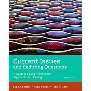Bedford Books Current Issues and Enduring Questions: A Guide to Critical Thinking and Argument, with Readings