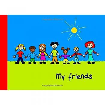 My friends: A book of friends for children aged 3 to 9