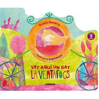 La Ventafocs. Vet aquí un gat (Tapa blanda).