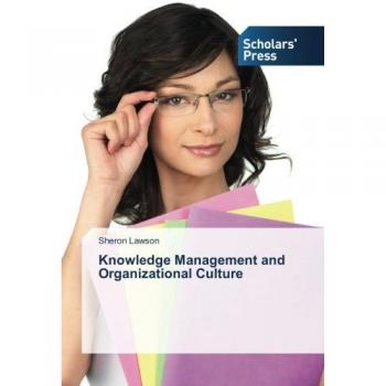 Knowledge Management and Organizational Culture