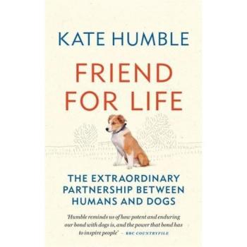 Friend for Life by Kate Humble