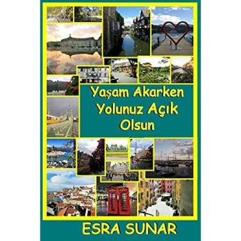 YASAM AKERKEN YOLUNUZ ACIK OLSUN