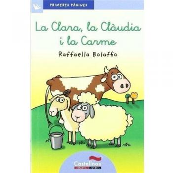 La Clara, la Clàudia i la Carme (lletra lligada) (Tapa blanda).