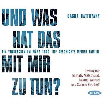 Und was hat das mit mir zu tun? 4 Audio-CDs