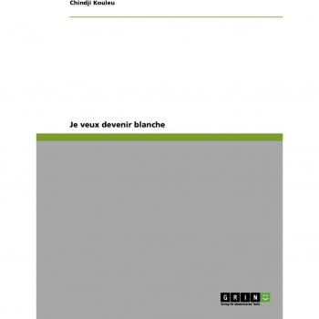 Je veux devenir blanche