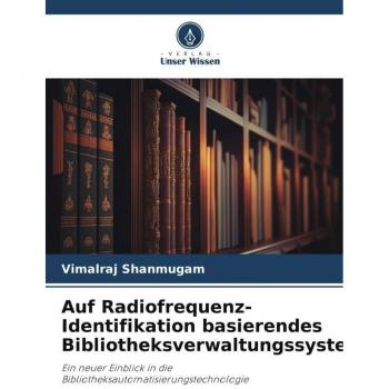 Auf Radiofrequenz-Identifikation basierendes Bibliotheksverwaltungssystem