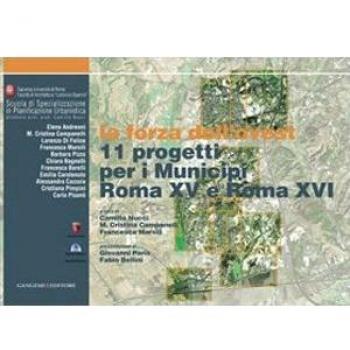 La forza dell'ovest. 11 progetti per i municipi Roma XV e Roma XVI