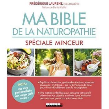 Ma bible de la naturopathie spécial minceur