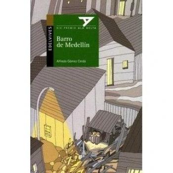 Barro de Medellín (Ala Delta (Serie Verde), Band 68)