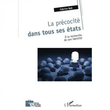 La précocité dans tous ses états
