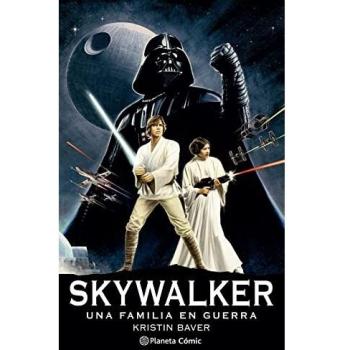 Star Wars Skywalker: Una familia en guerra
