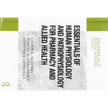 Essentials of Human Physiology and Pathophysiology for Pharmacy and Allied Health