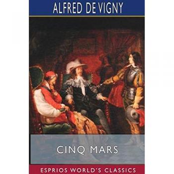 Cinq Mars (Esprios Classics)