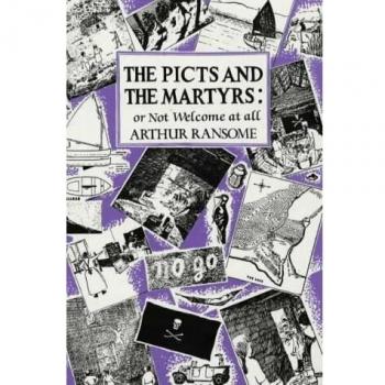 The Picts and the Martyrs: or Not Welcome At All