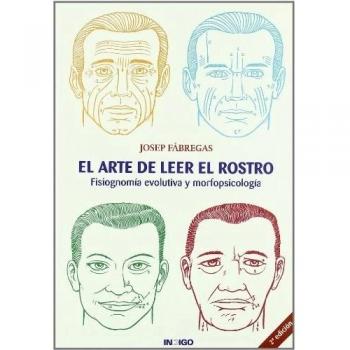 El Arte De Leer El Rostro