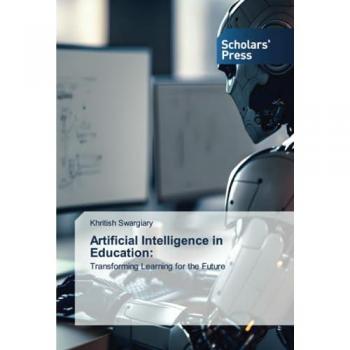 Artificial Intelligence in Education:: Transforming Learning for the Future