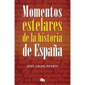 Momentos estelares de la historia de España.