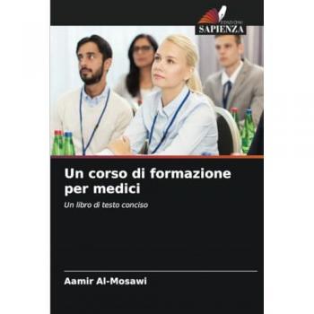 Al-Mosawi, Aamir: Un corso di formazione per medici