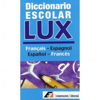 Diccionario escolar lux français -espagnol, español