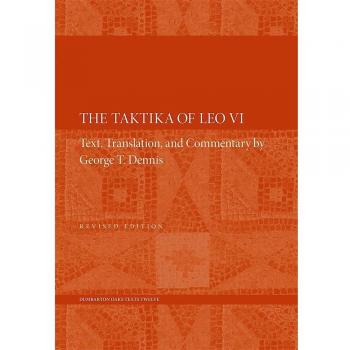 The Taktika of Leo VI by Leo VI