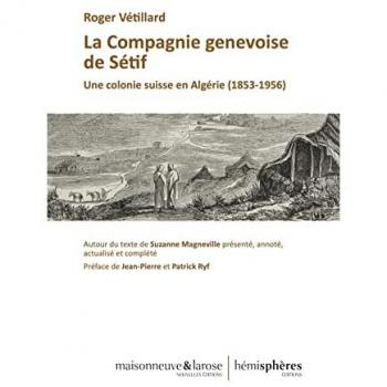 La Compagnie Genevoise de Sétif