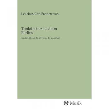 Tonkünstler-Lexikon Berlins