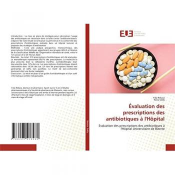Rebaia, Fida: Évaluation des prescriptions des antibiotiques à l'Hôpital
