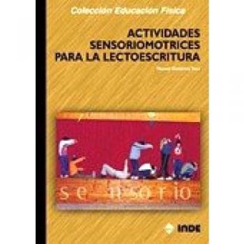 Actividades sensomotrices para la lectoescritura