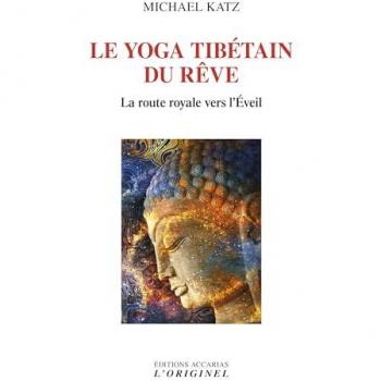 Le yoga tibétain du rêve