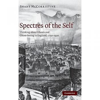 Mccorristine, Shane: Spectres of the Self