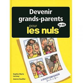 Devenir Grands-Parents Pour Les Nuls En Bd