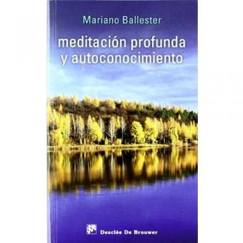 Meditación Profunda Y Autoconocimiento