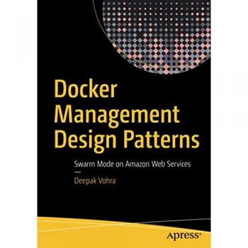 Docker Management Design Patterns: Swarm Mode on Amazon Web Services