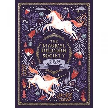 The Magical Unicorn Society Official Handbook