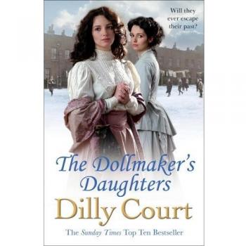 Dilly Court The Dollmaker'S Daughters