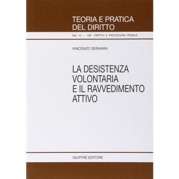 La desistenza volontaria e il ravvedimento attivo