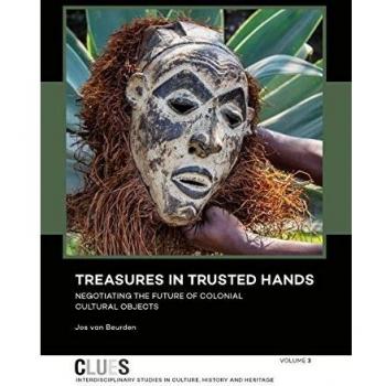 Treasures in Trusted Hands: negotiating the future of colonial cultural objects
