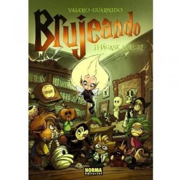 Brujeando 02. ¡hágase la luz!