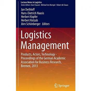 Logistics Management: Products, Actors, Technology