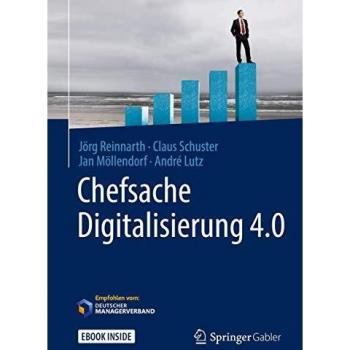 Jörg Reinnarth Chefsache Digitalisierung 4.0