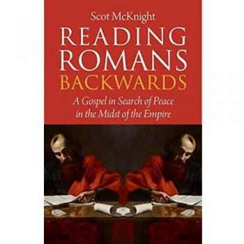 Reading Romans Backwards