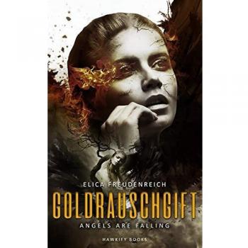Goldrauschgift | Elica Freudenreich | Buch