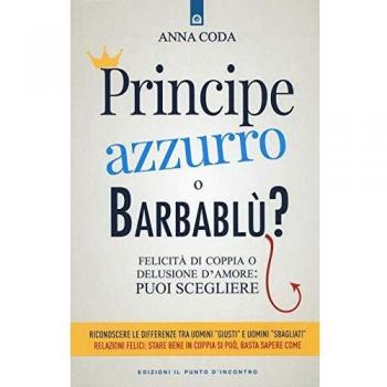 Principe Azzurro o delusione d'amore puoi scegliere