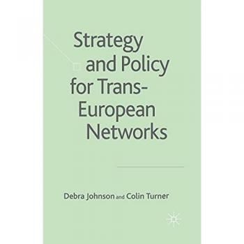 Strategy and Policy for Trans-European Networks