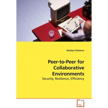 Peer-to-Peer for Collaborative Environments
