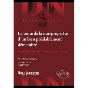 La vente de la nue-propriété d'un bien préalablement démembré
