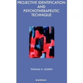 Projective Identification and Psychotherapeutic Technique (Maresfield Library)