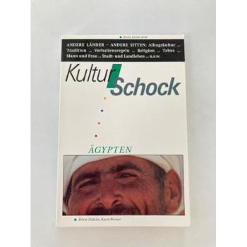 Kulturschock Ägypten. Über die Begegnung mit anderen Menschen und ihrer Kultur