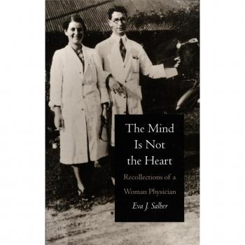 The Mind is Not the Heart by Eva J. Salber